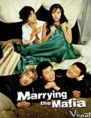 Cưới Nhầm Mafia - Marrying The Mafia (2002)