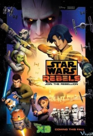 Phim Chiến Tranh Giữa Các Vì Sao: Những Kẻ Nổi Loạn - Star Wars Rebels Season 1 (2014)