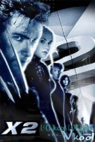 Phim Dị Nhân 2: Liên Minh Dị Nhân - X2: X-men United (2003)