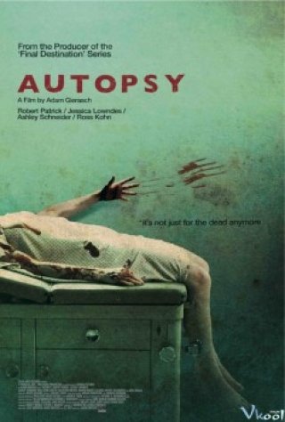 Phanh Thây Xẻ Thịt - Autopsy (2009)