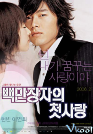 Mối Tình Đầu Của Triệu Phú - 백만장자의 첫사랑 (2006)