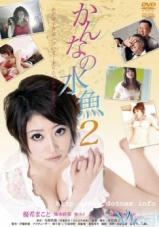 Chuyện Tình Nhiếp Ảnh Gia 2 - Kanna No Suigyo 2 (2011)