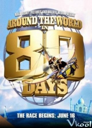 80 Ngày Vòng Quanh Thế Giới - Around The World In 80 Days (2004)