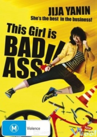 Cô Nàng Bá Đạo - This Girl Is Badass (2011)