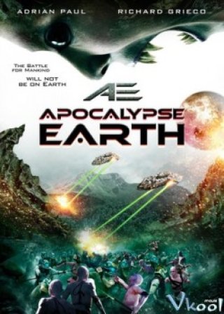 Phim Trở Về Hành Tinh Xanh - Ae: Apocalypse Earth (2013)