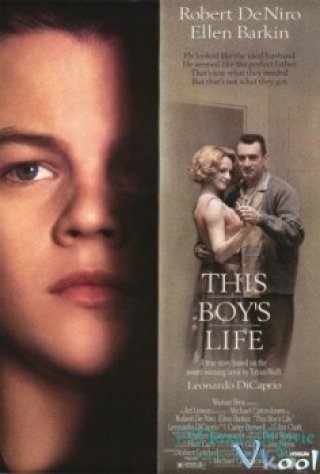 Cuộc Đời Chú Nhóc - This Boy's Life (1993)