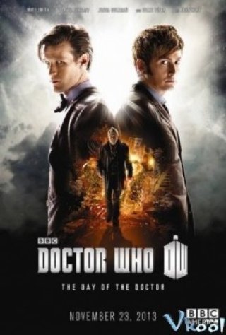 Bác Sĩ Vô Danh - Doctor Who: The Day Of The Doctor 2013