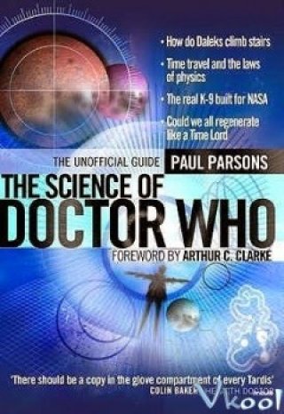 Bác Sĩ Vô Danh: Ngành Khoa Học - Bbc - The Science Of Doctor Who (2013)