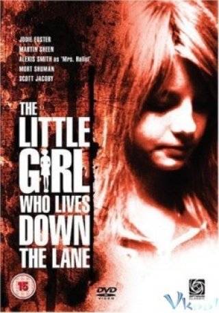 Cô Gái Nhỏ Sống Dưới Đường - The Little Girl Who Lives Down The Lane 1976