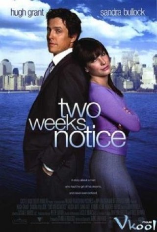 Giới Hạn Hai Tuần - Two Weeks Notice (2002)