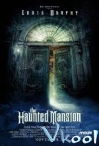 Phim Lâu Đài Ma Ám - The Haunted Mansion (2003)