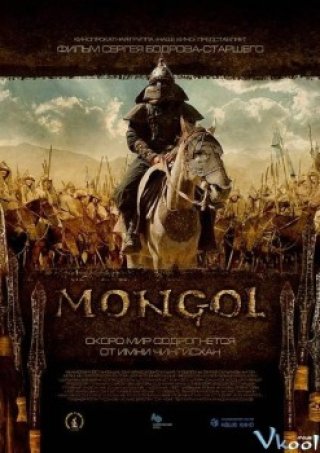 Phim Mông Cổ - Mongol (2007)