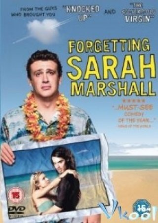 Quên Đi Tình Yêu Cũ (18+) - Forgetting Sarah Marshall (18+) (2008)