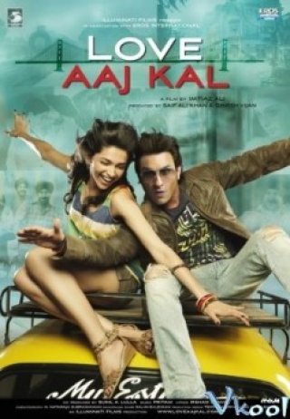 Tình Yêu Ngày Nay - Love Aaj Kal (2009)