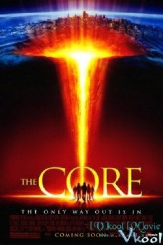 Đại Họa - The Core 2003