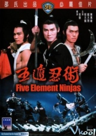 Phim Ngũ Độn Nhẫn Thuật - Five Element Ninjas (1982)
