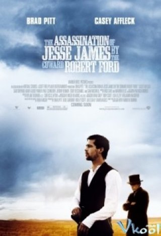 Kẻ Ám Sát Tướng Cướp Jesse James Là Coward Robert Ford - The Assassination Of Jesse James By The Coward Robert Ford 2007