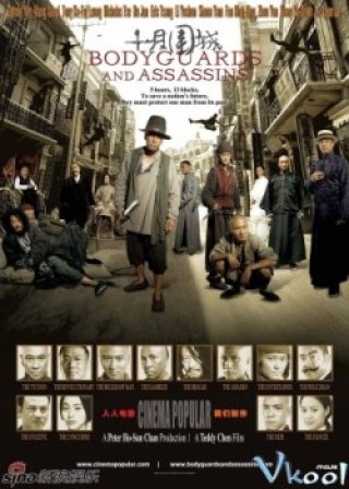 Thập Nguyệt Vi Hành - Bodyguards And Assassins 2009