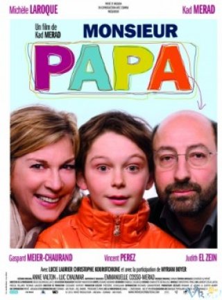 Ông Bố Hờ - Monsieur Papa (2011)
