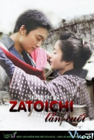 Zatoichi Lần Cuối - Zatoichi The Last (2010)