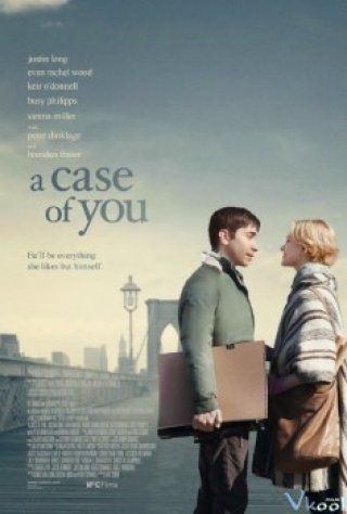 Mẫu Người Của Bạn - A Case Of You (2013)