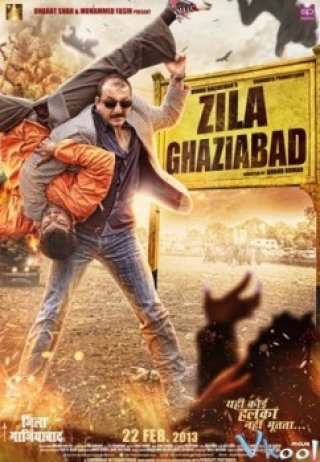 Cuộc Chiến Gha Ziabad - Zila Ghaziabad (2013)