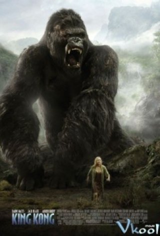 King Kong - King Kong 2005