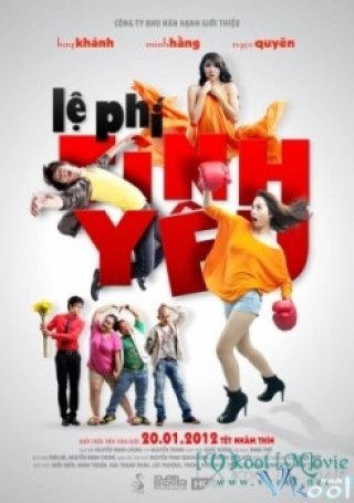 Lệ Phí Tình Yêu - Le Phi Tinh Yeu (2012)