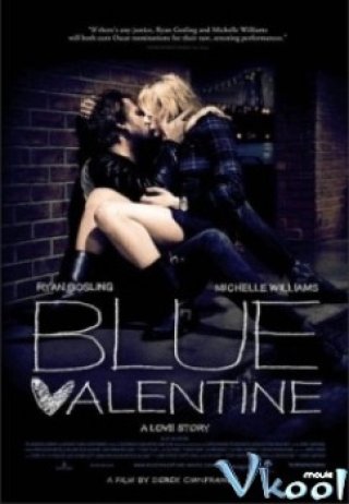 Phim Lễ Tình Nhân Buồn - Blue Valentine (2010)