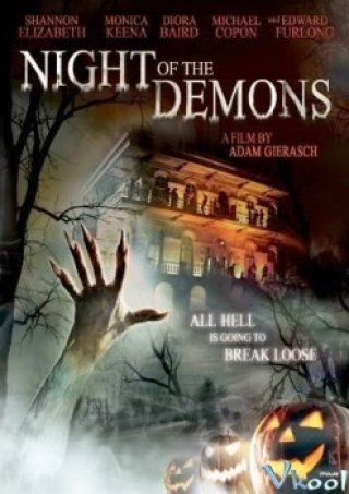 Đêm Của Quỷ Dữ - Night Of The Demons (2009)