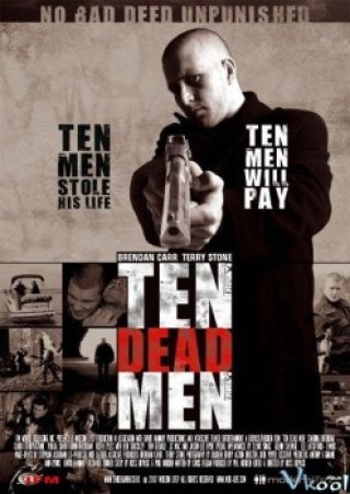 Mười Người Chết - Ten Dead Men (2009)