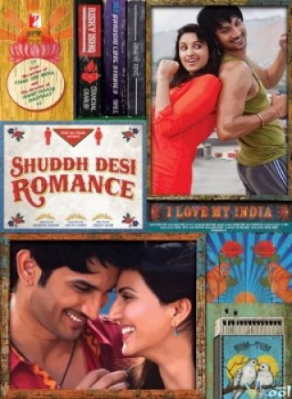 Chàng Trai Lãng Mạn - Shuddh Desi Romance (2013)