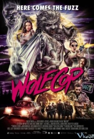 Cảnh Sát Người Sói - Wolfcop (2014)