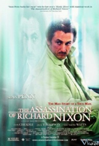 Cuộc Mưu Sát Richard Nixon - The Assassination Of Richard Nixon (2004)