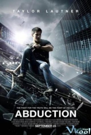 Truy Kích - Abduction (2011)