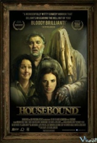 Phim Ra Khỏi Nhà - Housebound (2014)
