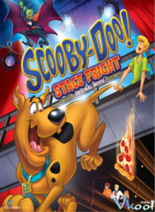 Chú Chó Scooby Doo - Scooby-doo Stage Fright (2013)