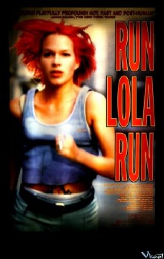 Chạy Đi Lola - Run Lola Run (1998)