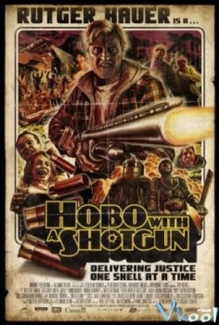 Kẻ Cứu Rỗi - Hobo With A Shotgun (2011)