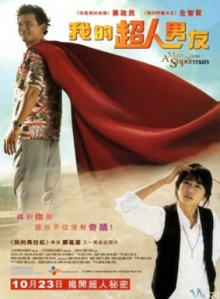 Người Đàn Ông Siêu Nhân - A Man Who Was Superman (2008)