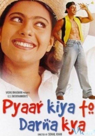 Tình Yêu Tôi Đâu - Pyaar Kiya To Darna Kya (1998)