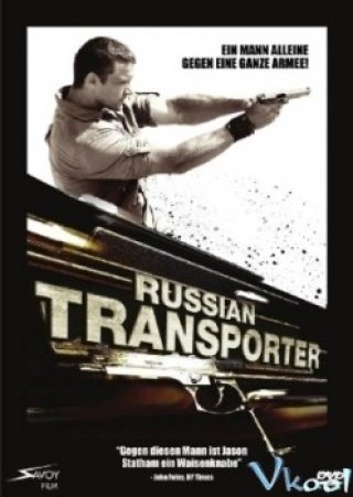 Người Vận Chuyển Nga - Russian Transporter (2010)