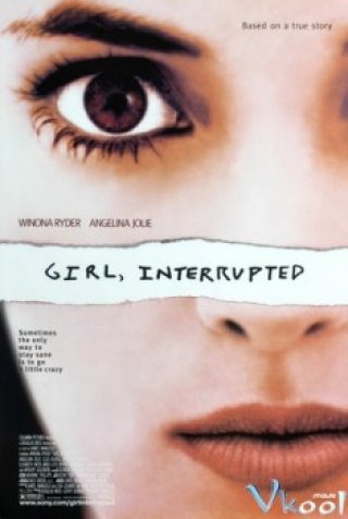 Gián Đoạn - Girl, Interrupted (1999)