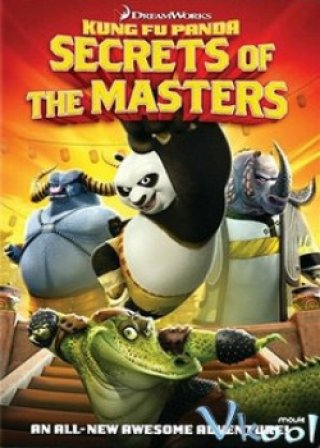 Bí Mật Đen Tối - Kung Fu Panda: Secrets Of The Masters (2011)