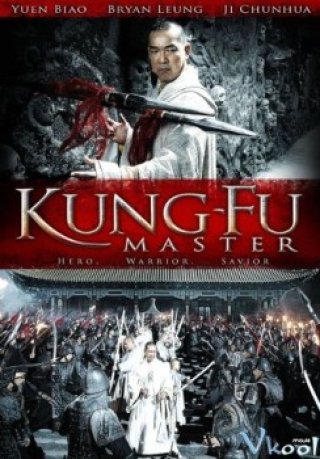 Bậc Thầy Kung-fu - Kung Fu Master (2010)