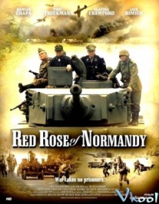 Thế Chiến Đông Âu - Red Rose Of Normandy (2011)