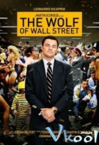 Sói Già Phố Wall - The Wolf Of Wall Street 2013