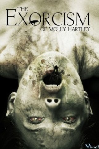 Nỗi Ám Ảnh Của Molly - The Exorcism Of Molly Hartley (2015)