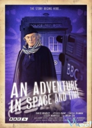 Bác Sĩ Vô Danh: Cuộc Phiêu Lưu Trong Không Gian Và Thời Gian - Doctor Who: An Adventure In Space And Time 2013