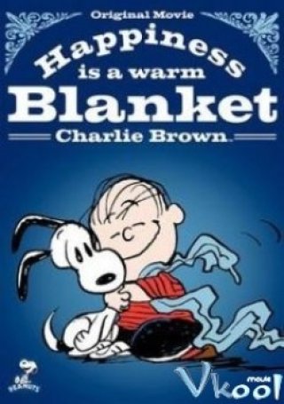 Cậu Bé Charlie Brown - Happiness Is A Warm Blanket, Charlie Brown 2011